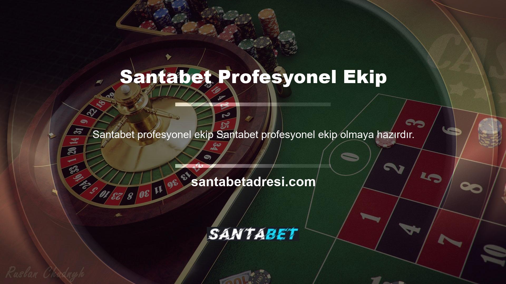 Herhangi bir üye oyuncu zorlukla karşılaşırsa Santabet iletişim bilgilerinden yardım isteyebilir